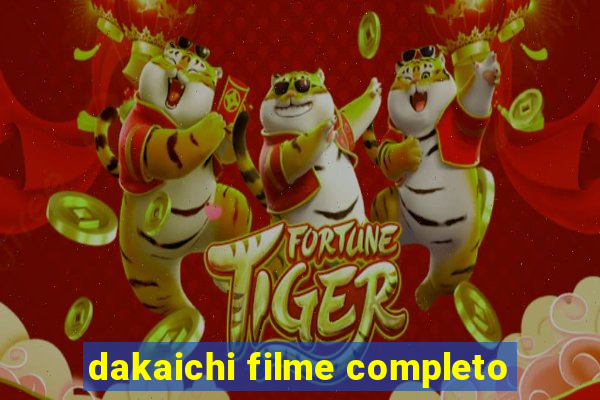 dakaichi filme completo